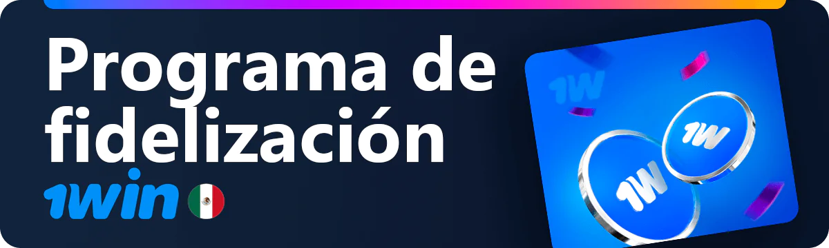Programa de fidelidad 1win