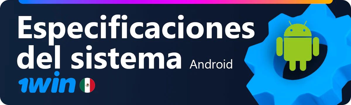 Requisitos tecnológicos de Android
