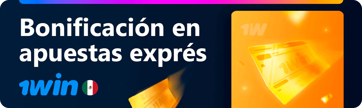 1win express bono de apuestas