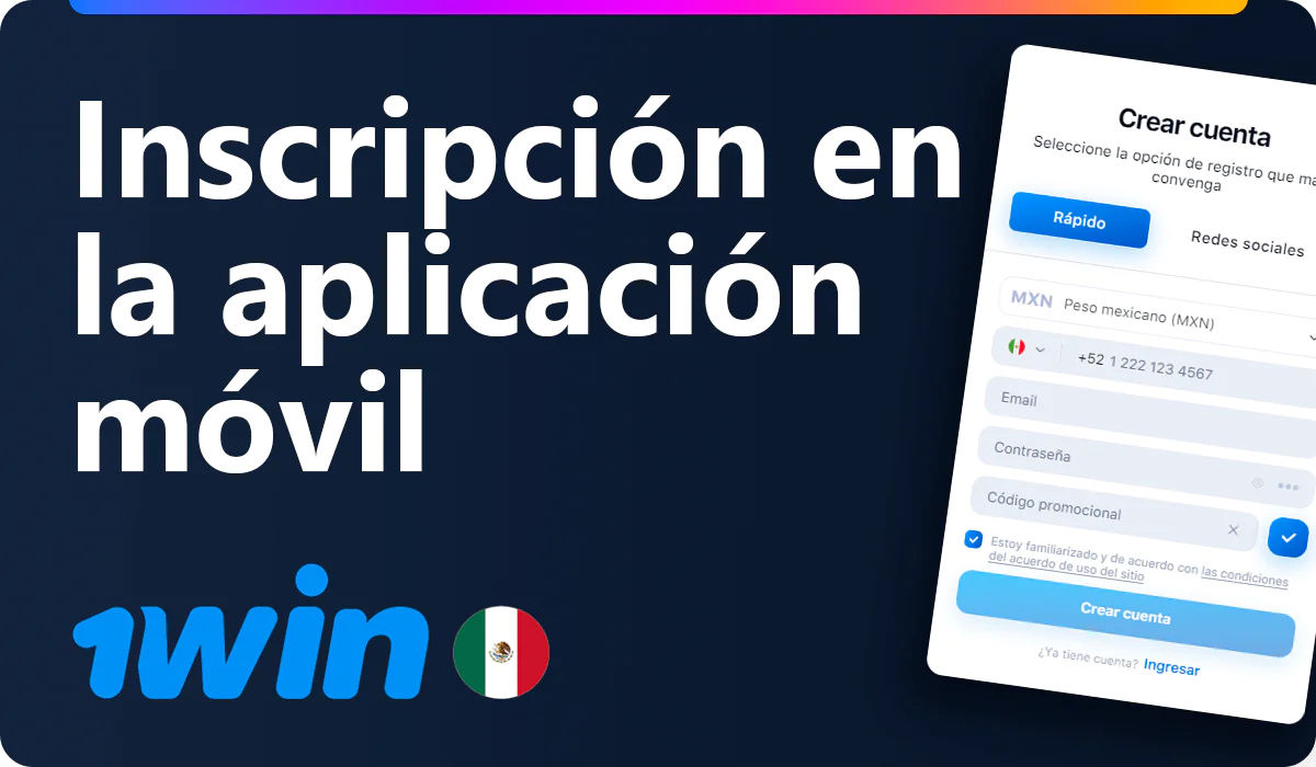 Inscríbase a través de la aplicación móvil 1win