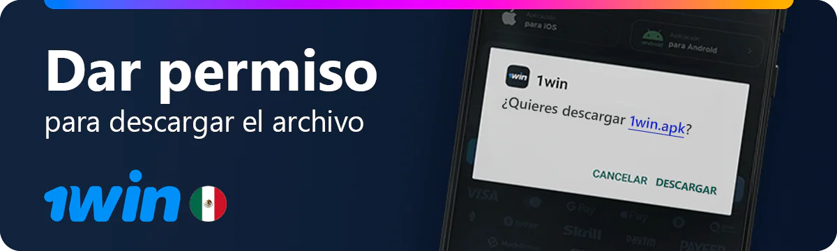 Dar permiso para descargar el archivo apk 1win