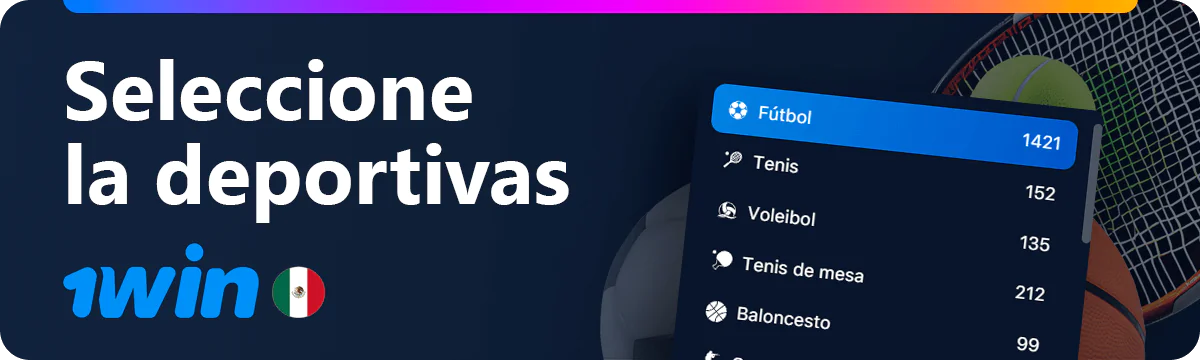 Seleccione una disciplina deportiva y un evento 1win