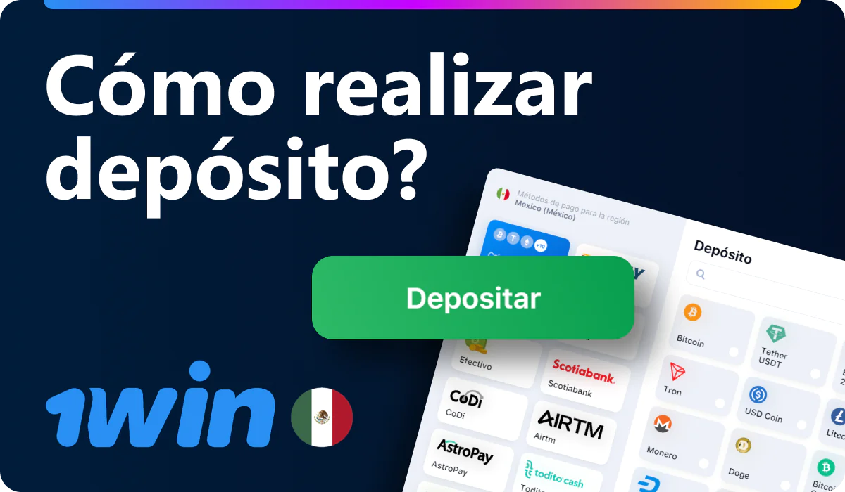 Instrucciones para realizar un depósito en 1win México