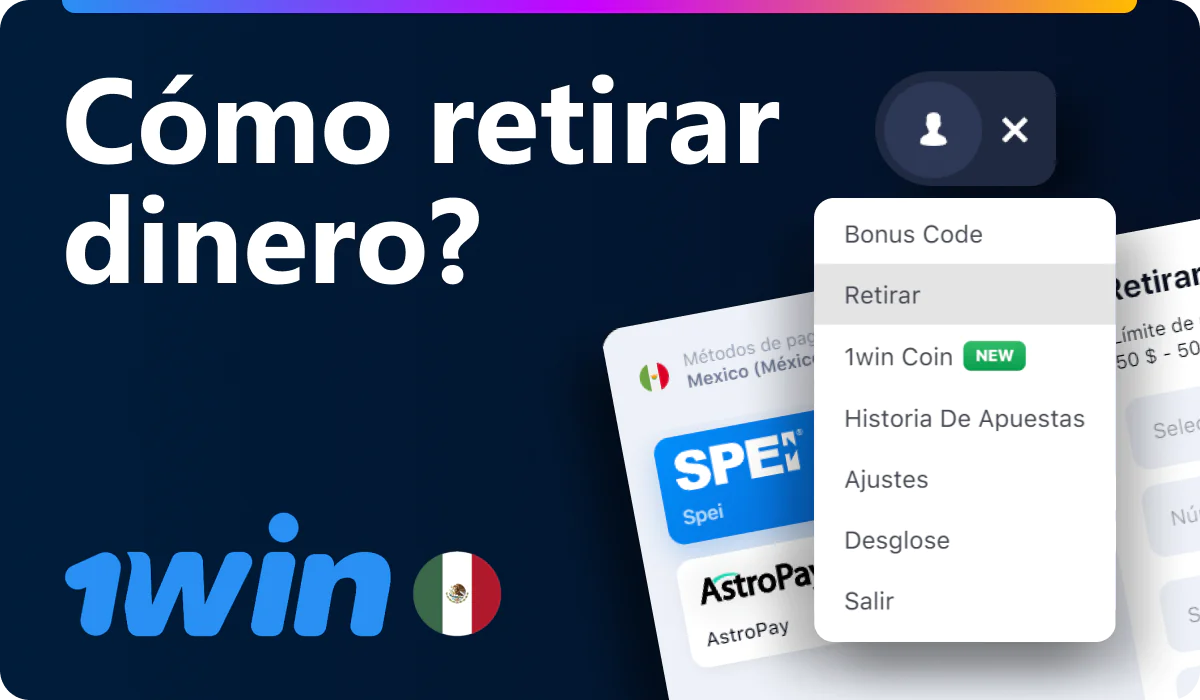 Cómo retirar fondos de 1win México