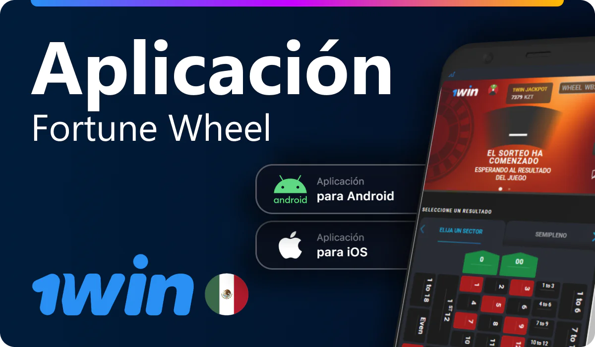 1win México app para Fortune Wheel