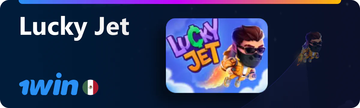 Lucky Jet en 1win México