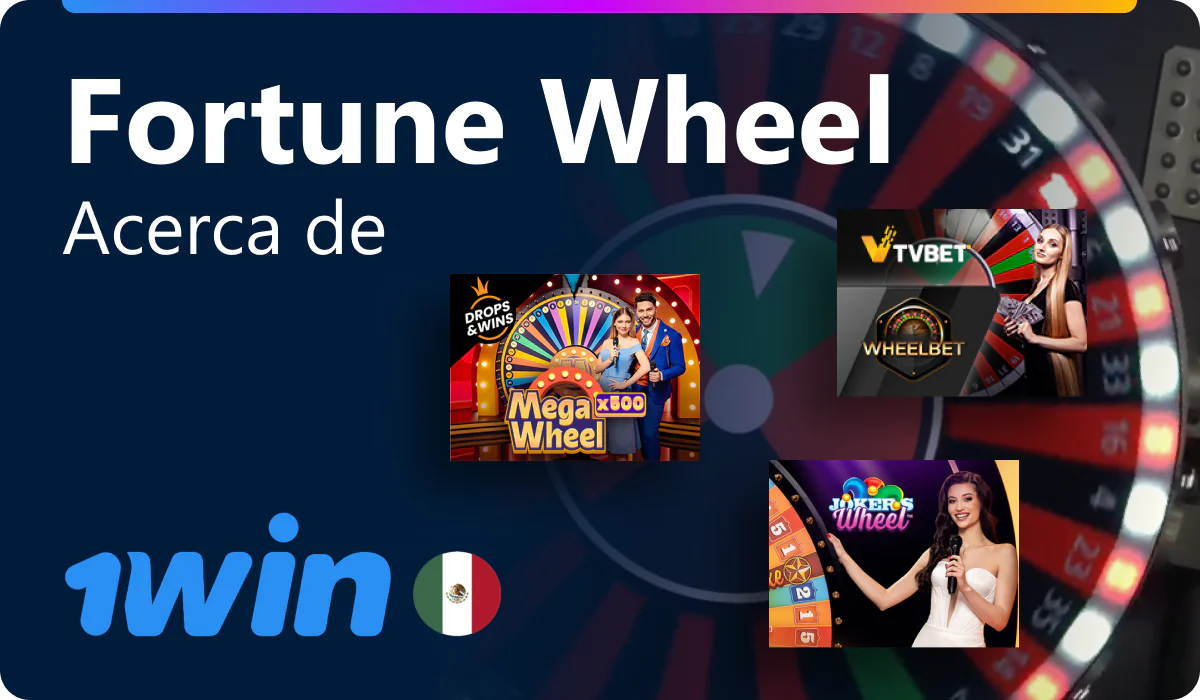 Sobre el Fortune Wheel en 1win México